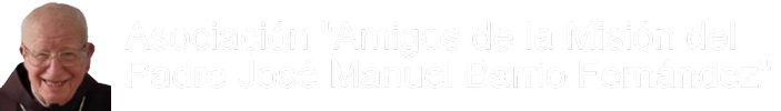 Asoc. Amigos de la Misión del P. José Manuel Barrio Fernández